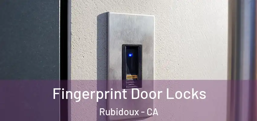  Fingerprint Door Locks Rubidoux - CA