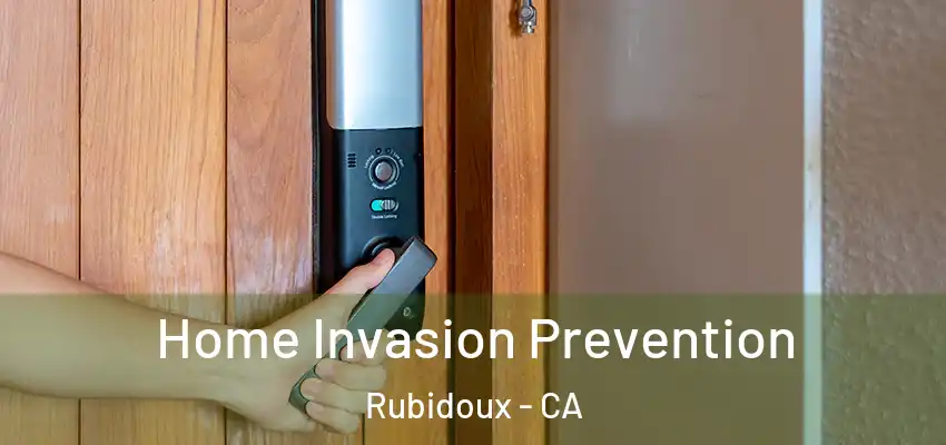  Home Invasion Prevention Rubidoux - CA