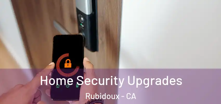  Home Security Upgrades Rubidoux - CA