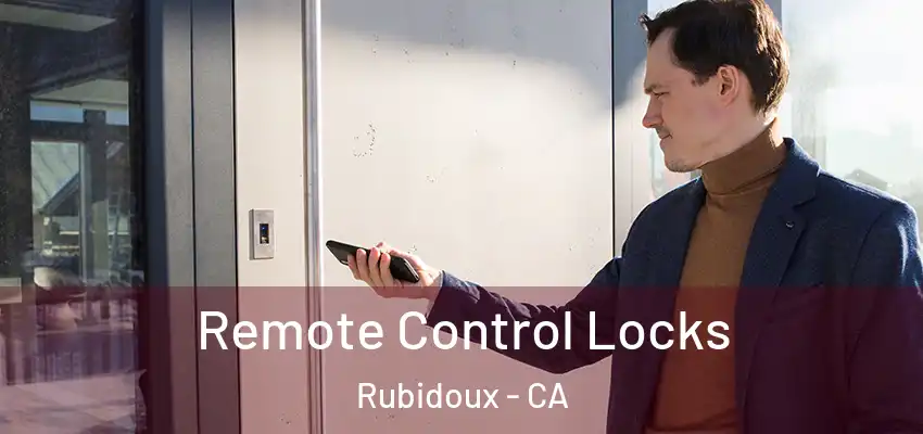  Remote Control Locks Rubidoux - CA