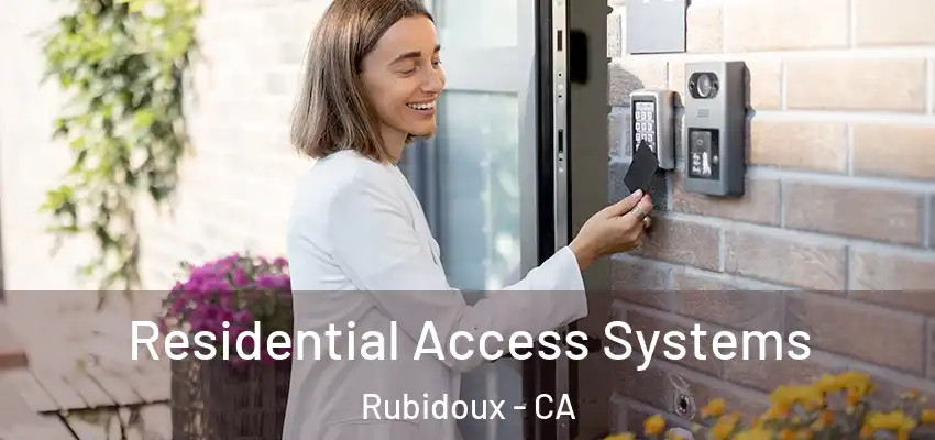  Residential Access Systems Rubidoux - CA