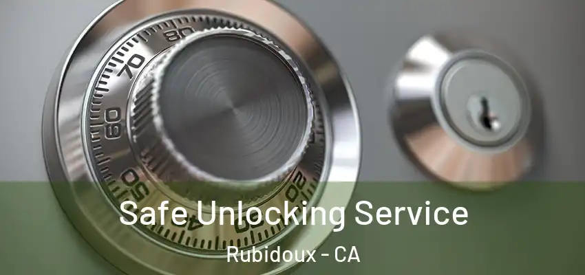  Safe Unlocking Service Rubidoux - CA