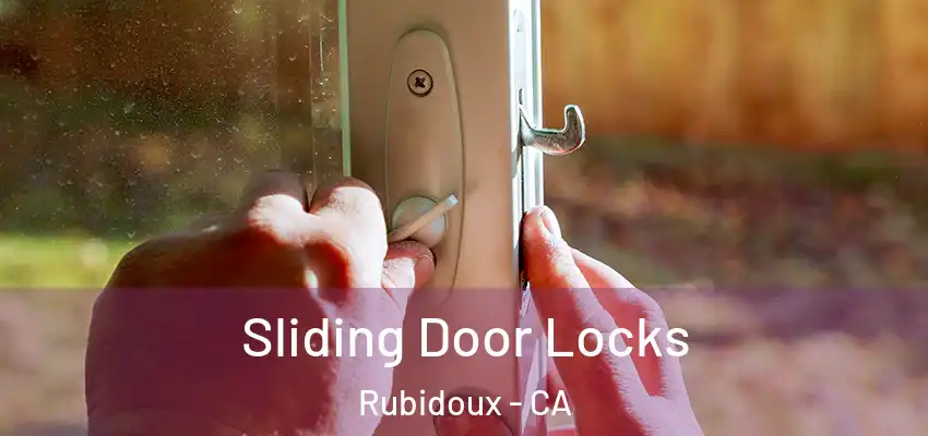  Sliding Door Locks Rubidoux - CA