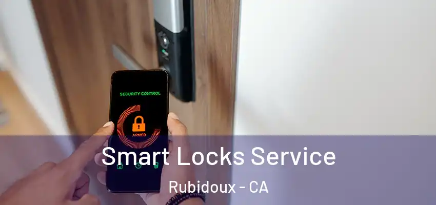  Smart Locks Service Rubidoux - CA