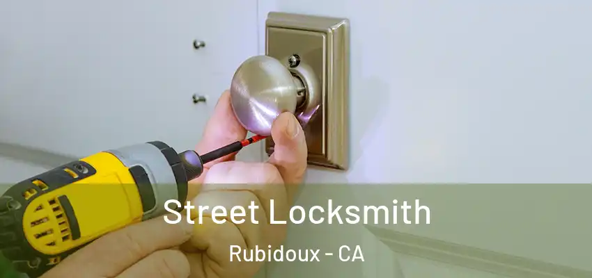  Street Locksmith Rubidoux - CA