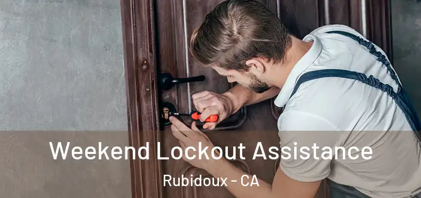  Weekend Lockout Assistance Rubidoux - CA